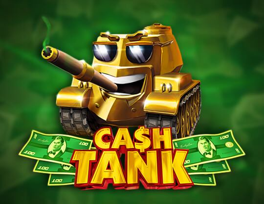 Cash Tank